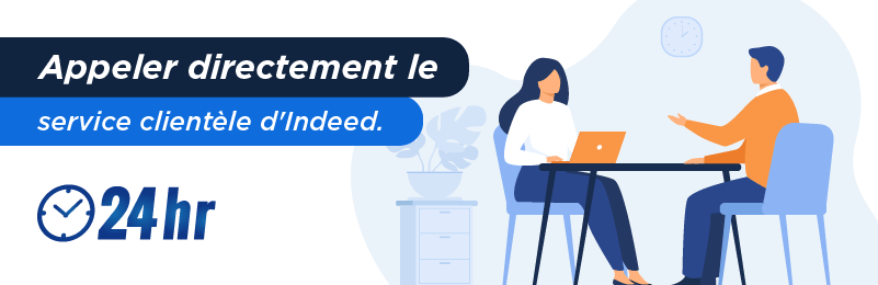 Passer un appel au service client Indeed