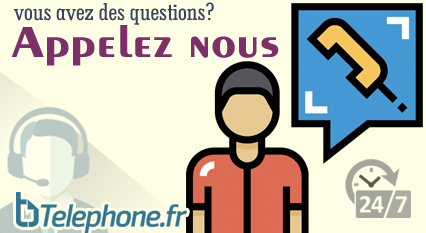 vous avez des questions? Appelez nous