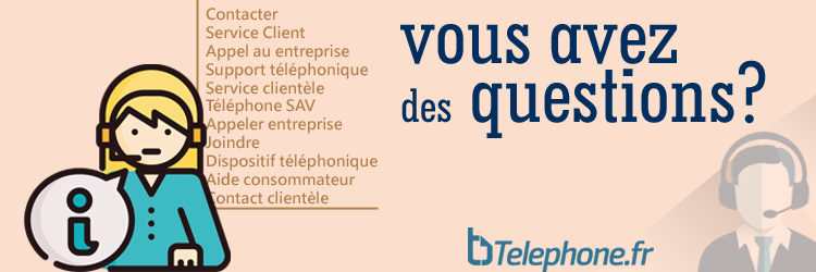 Vous avez des questions? telephone.fr